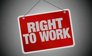 sign hanging with right to work written on it